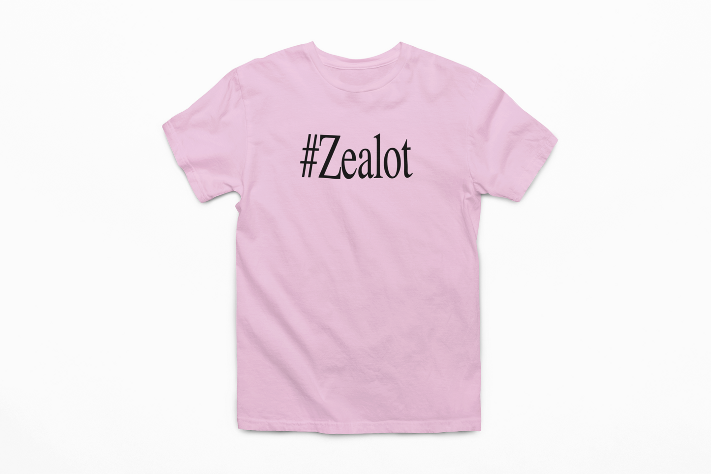 #ZEALOT T-Shirt (Assorted Colors)