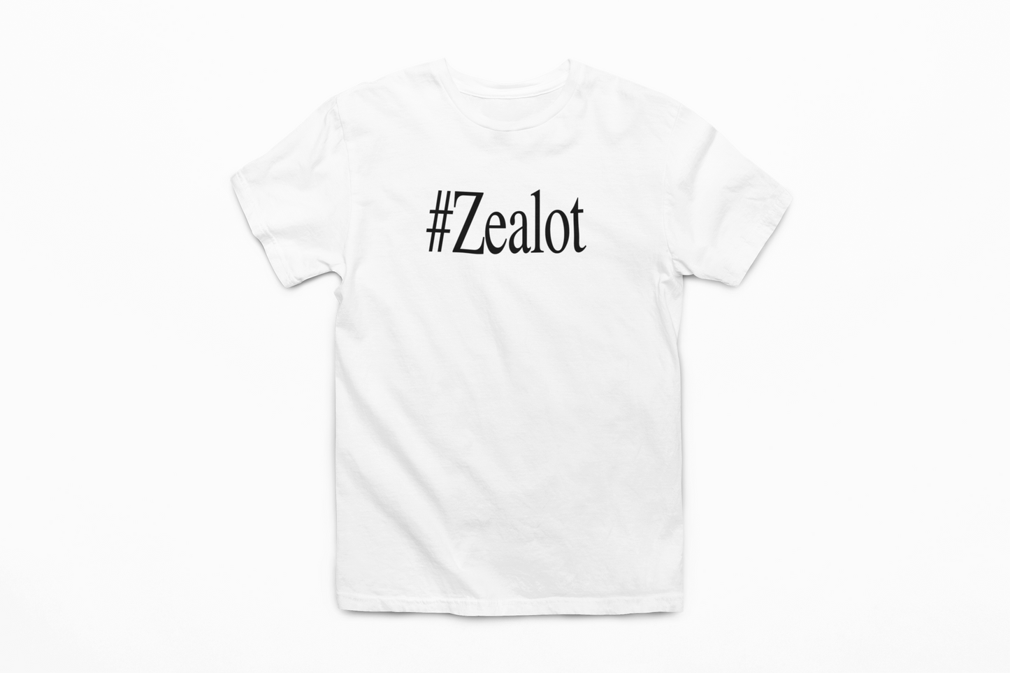 #ZEALOT T-Shirt (Neutral Colors)