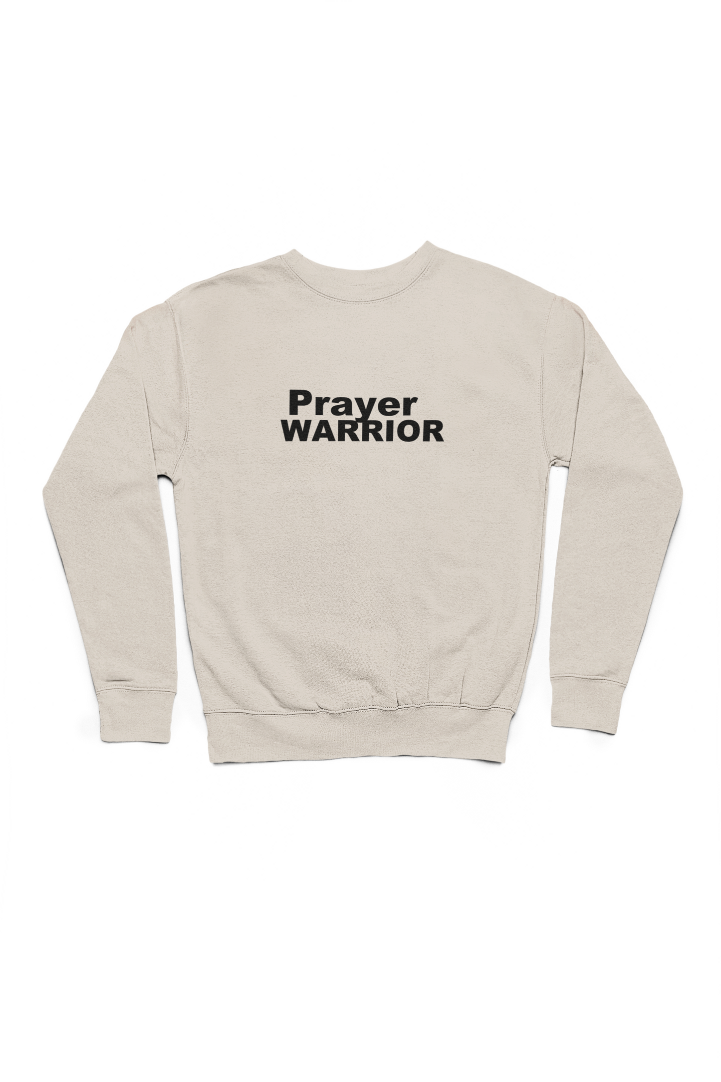 PRAYER WARRIOR Sweatshirt (Neutral Colors)